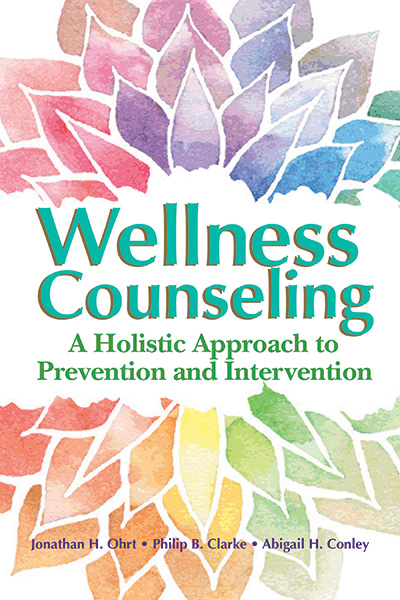 Wellness Counseling: A Holistic Approach to Prevention