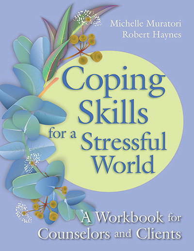 Coping Skills for a Stressful World: A Workbook