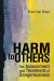 Harm to Others: Assessment and Treatment of Dangerousness