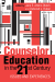 Counselor Education in the 21st Century