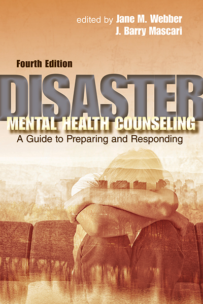 Disaster Mental Health Counseling, Fourth Edition