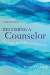 Becoming a Counselor: The Light, the Bright, the Serious 3rd