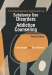 A Contemporary Approach to Substance Use Disorders, 3e